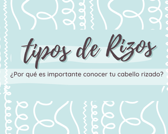 Tipos de rizos: ¿Por qué es importante conocer tu cabello rizado?